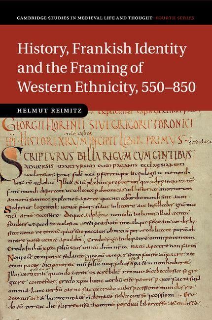 Produktbild: History, Frankish Identity and the Framing of Western Ethnicity, 550-850