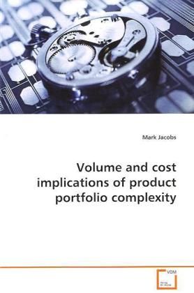 Produktbild: Jacobs, M: Volume and cost implications of product portfolio