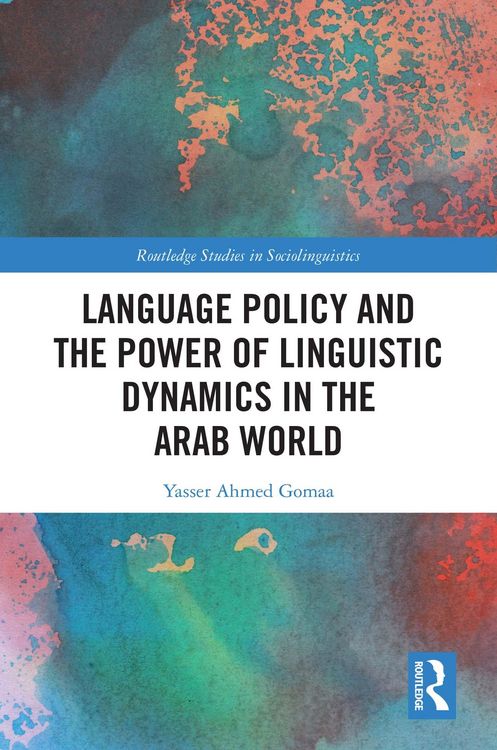 Produktbild: Language Policy and the Power of Linguistic Dynamics in the Arab World