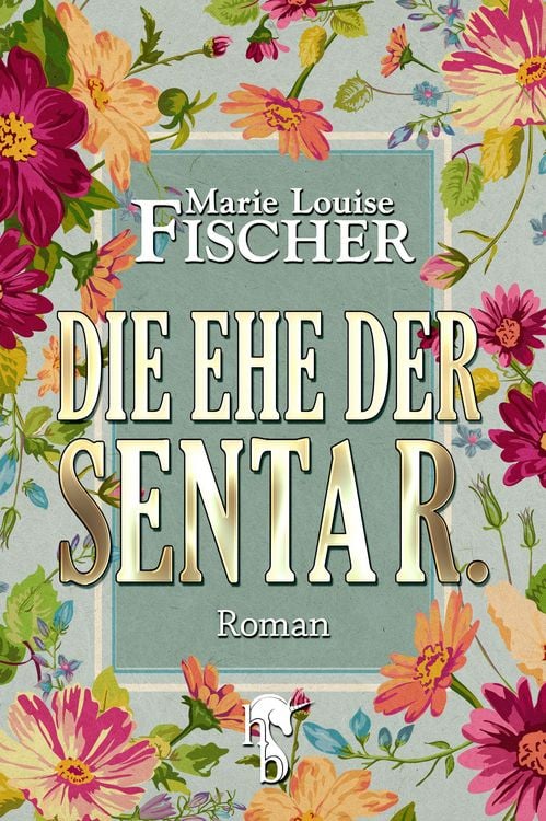 Produktbild: Die Ehe der Senta R.
