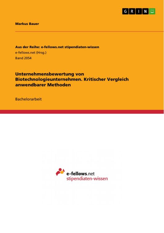 Produktbild: Unternehmensbewertung von Biotechnologieunternehmen. Kritischer Vergleich anwendbarer Methoden