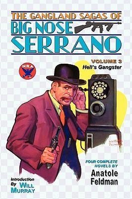 Produktbild: The Gangland Sagas of Big Nose Serrano