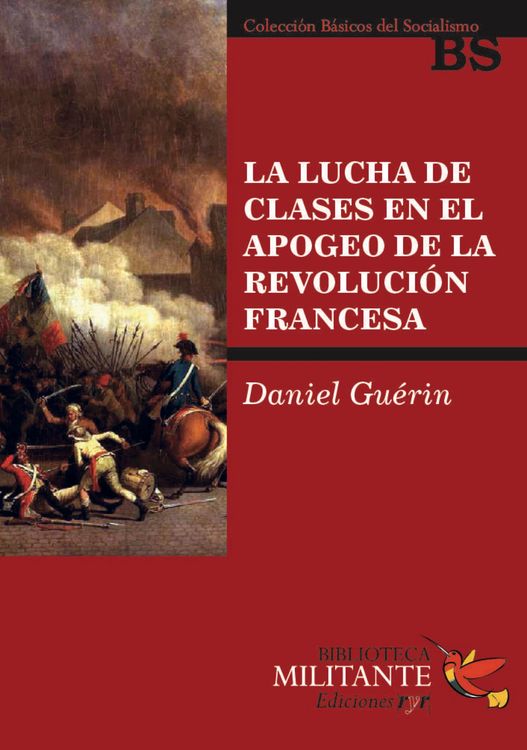 Produktbild: La lucha de clases en el apogeo de la revoluci&oacute;n francesa