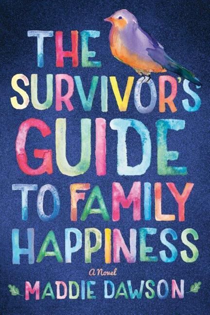 Produktbild: The Survivor's Guide to Family Happiness