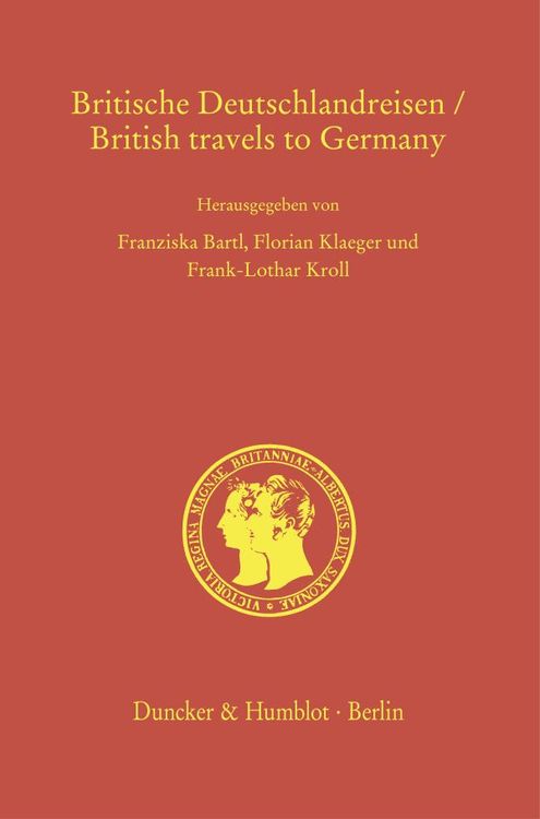 Produktbild: Britische Deutschlandreisen-British Travels To Germany