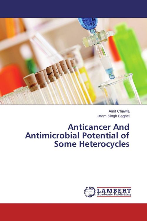 Produktbild: Anticancer And Antimicrobial Potential of Some Heterocycles
