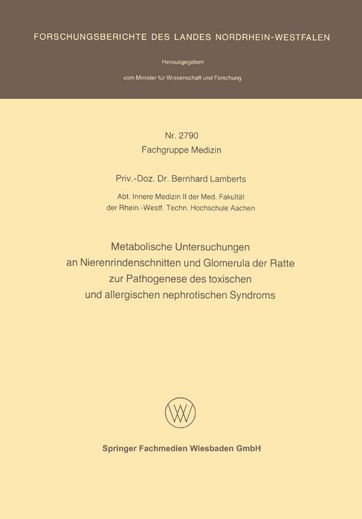 Produktbild: Metabolische Untersuchungen an Nierenrindenschnitten und Glomerula der Ratte zur Pathogenese des toxischen und allergischen nephrotischen Syndroms
