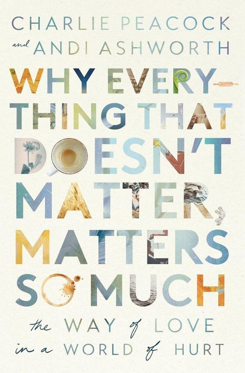 Produktbild: Why Everything That Doesn't Matter, Matters So Much
