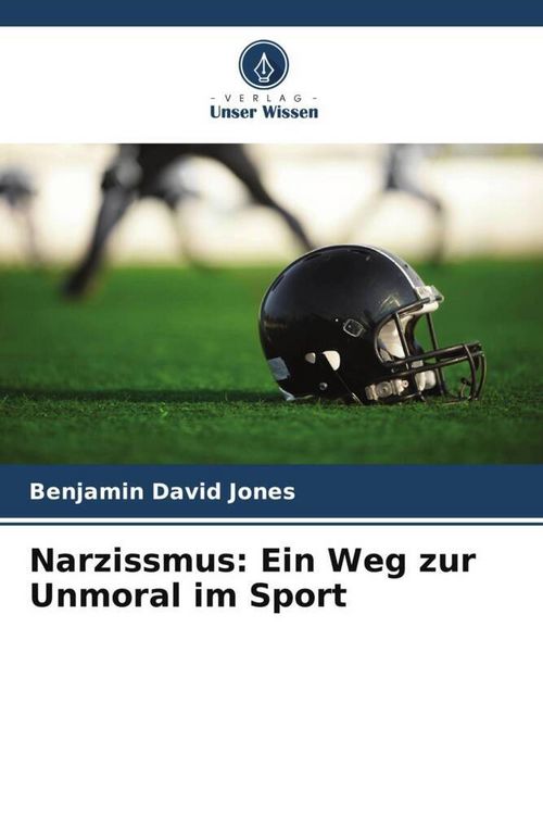 Produktbild: Narzissmus: Ein Weg zur Unmoral im Sport