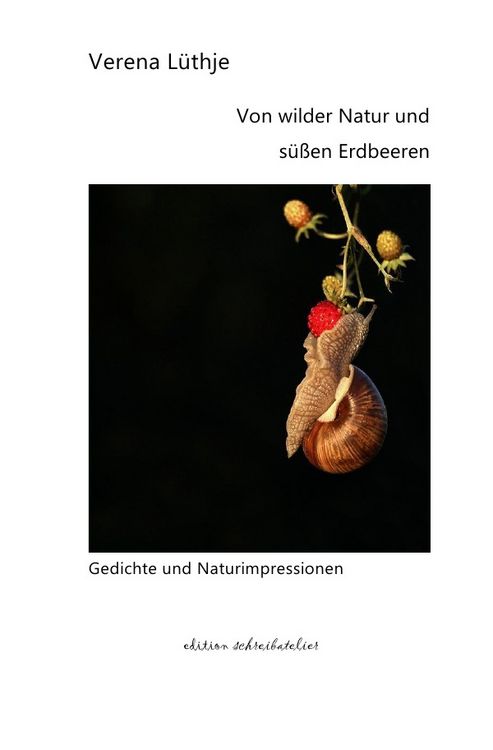 Produktbild: Von wilder Natur und s&uuml;&szlig;en Erdbeeren