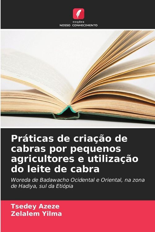 Produktbild: Pr&aacute;ticas de cria&ccedil;&atilde;o de cabras por pequenos agricultores e utiliza&ccedil;&atilde;o do leite de cabra