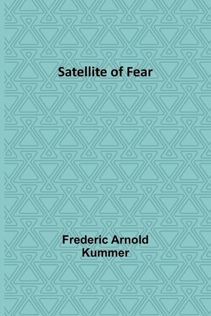 Produktbild: Satellite of Fear