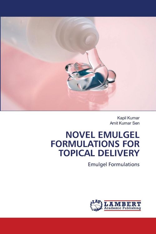 Produktbild: NOVEL EMULGEL FORMULATIONS FOR TOPICAL DELIVERY