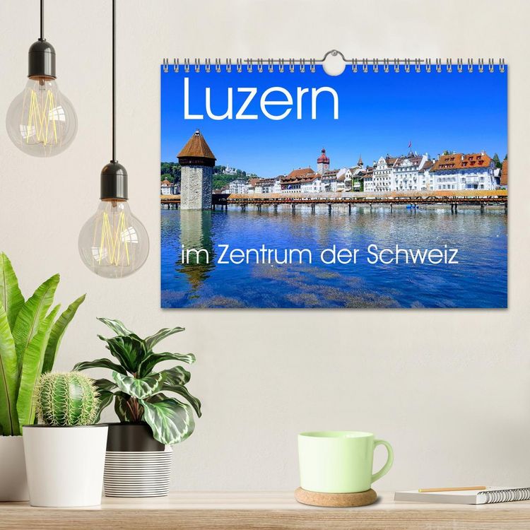 Produktbild: Luzern, die Stadt im Zentrum der Schweiz (Wandkalender 2026 DIN A4 quer), CALVENDO Monatskalender