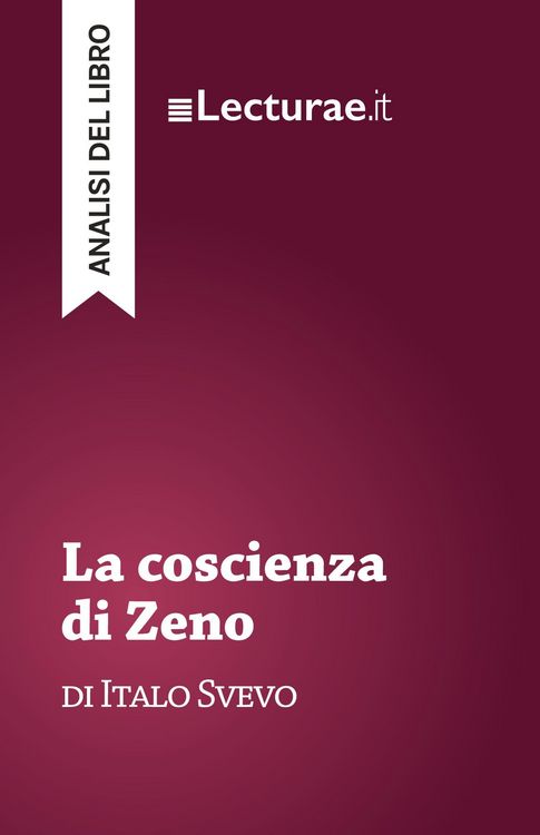 Produktbild: La coscienza di Zeno - Italo Svevo (analisi del libro)