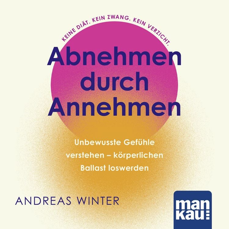 Produktbild: Abnehmen durch Annehmen