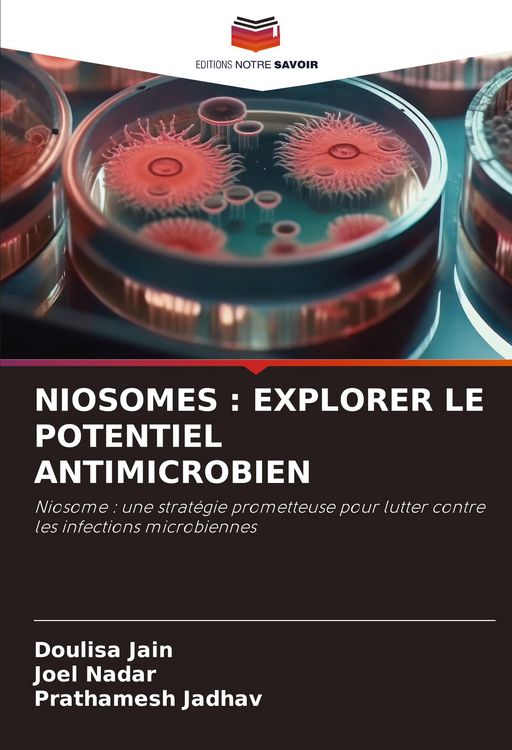 Produktbild: Niosomes : Explorer Le Potentiel Antimicrobien