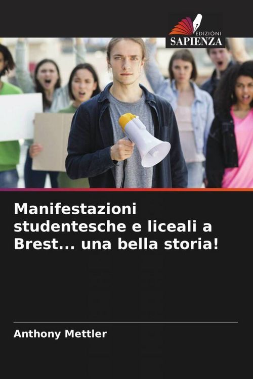 Produktbild: Manifestazioni studentesche e liceali a Brest... una bella storia!