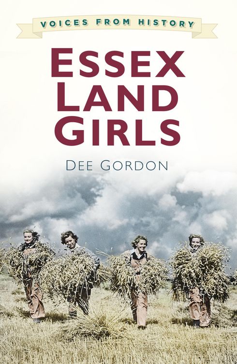 Produktbild: Voices from History: Essex Land Girls