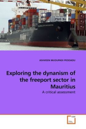 Produktbild: MUDUPADI PEDDADU, A: Exploring the dynanism of the freeport