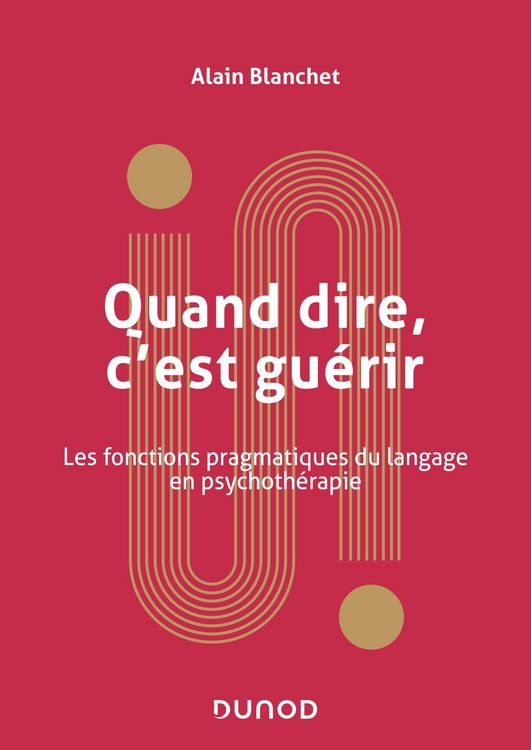 Produktbild: Quand dire, c'est gu&eacute;rir