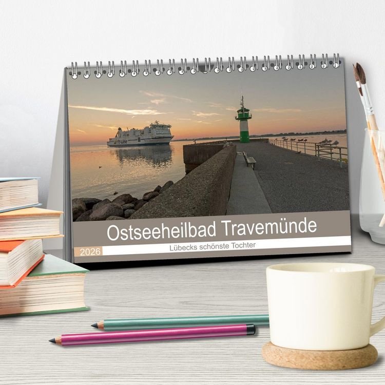 Produktbild: Ostseeheilbad Travem&uuml;nde - L&uuml;becks sch&ouml;nste Tochter (Tischkalender 2026 DIN A5 quer), CALVENDO Monatskalender