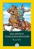 Produktbild: Kral Arthur ve Yuvarlak Masa S&ouml;valyeleri