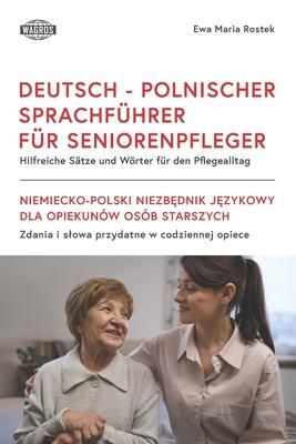 Produktbild: Deutsch - Polnischer Sprachf&uuml;hrer F&uuml;r Seniorenpfleger