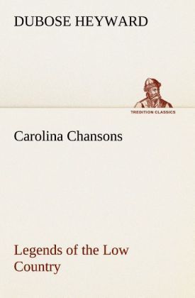 Produktbild: Carolina Chansons Legends of the Low Country