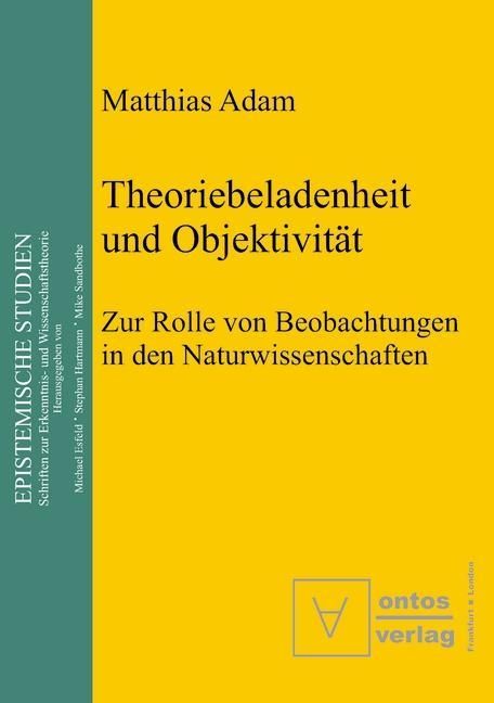 Produktbild: Theoriebeladenheit und Objektivit&auml;t