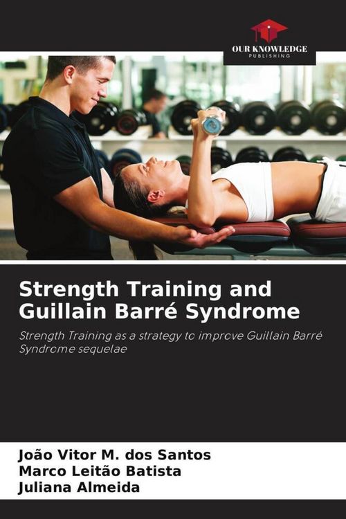 Produktbild: Strength Training and Guillain Barr&eacute; Syndrome