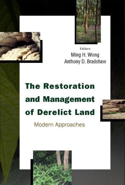 Produktbild: Restoration and Management of Derelict Land, The: Modern Approaches