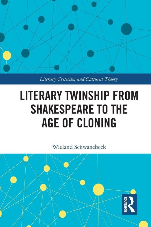 Produktbild: Literary Twinship from Shakespeare to the Age of Cloning