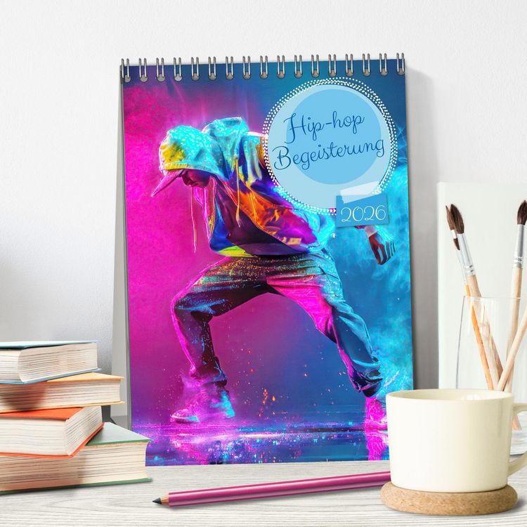 Produktbild: Hip-hop Begeisterung (Tischkalender 2026 DIN A5 hoch), CALVENDO Monatskalender