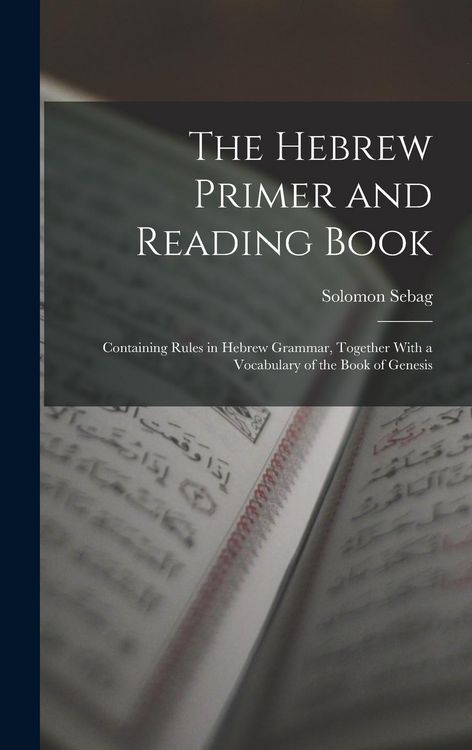 Produktbild: The Hebrew Primer and Reading Book