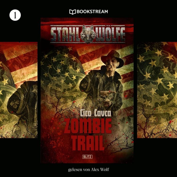 Produktbild: Stahlw&ouml;lfe, Folge 1: Zombietrail