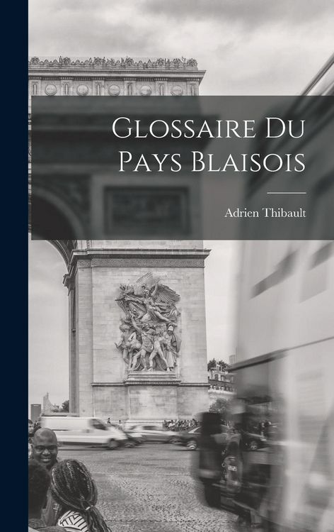 Produktbild: Glossaire du pays Blaisois