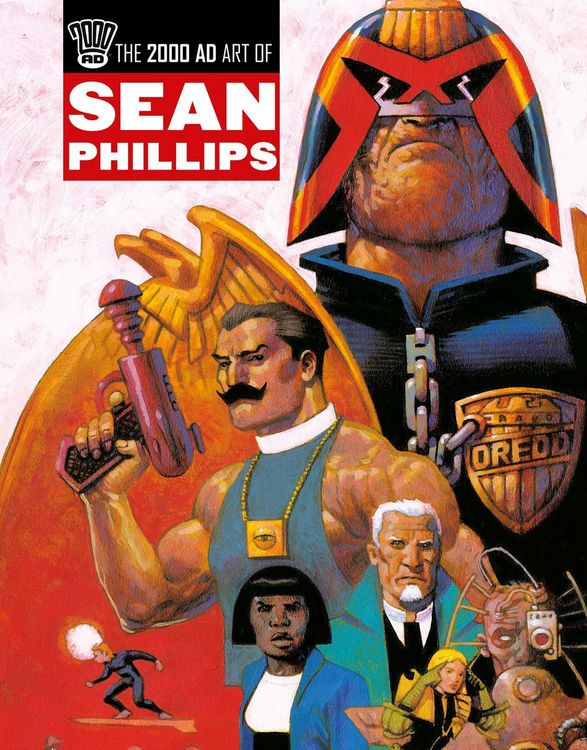 Produktbild: The 2000 AD Art Of Sean Phillips