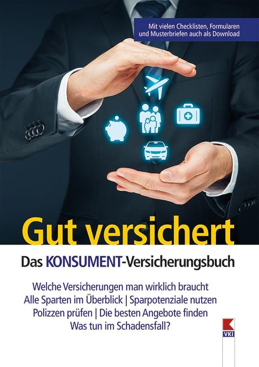 Produktbild: Gut versichert. Das KONSUMENT-Versicherungsbuch
