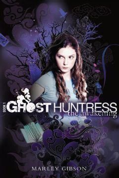 Produktbild: Ghost Huntress Book 1: The Awakening