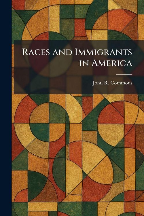Produktbild: Races and Immigrants in America