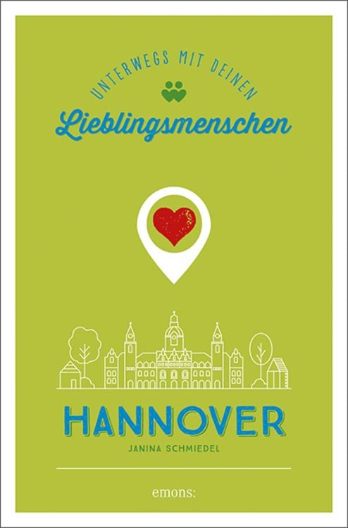 Produktbild: Hannover. Unterwegs mit deinen Lieblingsmenschen