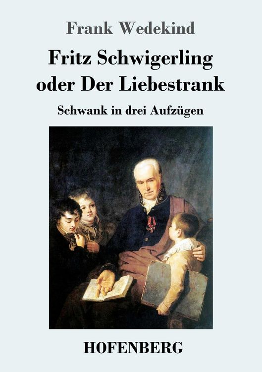 Produktbild: Fritz Schwigerling oder Der Liebestrank