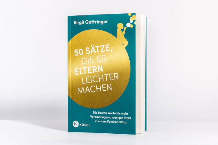 Produktbild: 50 S&auml;tze, die es Eltern leichter machen