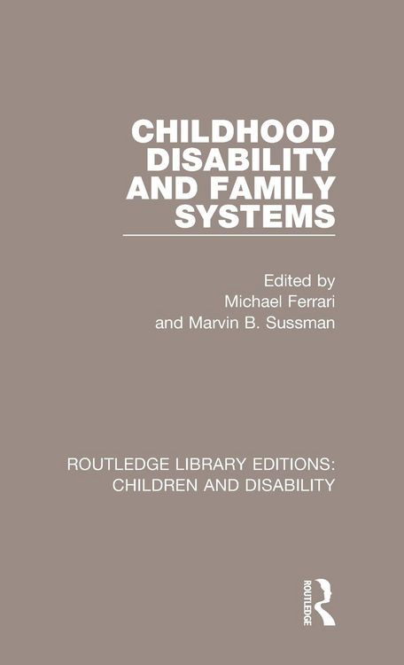 Produktbild: Childhood Disability and Family Systems