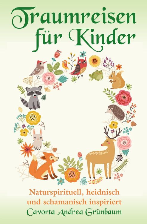 Produktbild: Traumreisen f&uuml;r Kinder - naturspirituell, heidnisch und schamanisch inspiriert