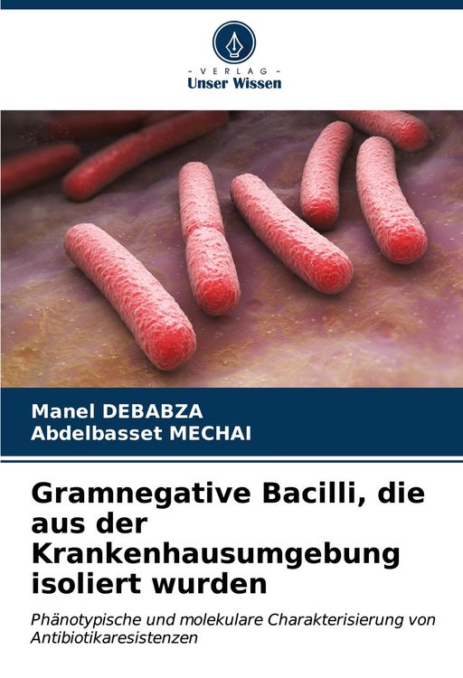 Produktbild: Gramnegative Bacilli, die aus der Krankenhausumgebung isoliert wurden