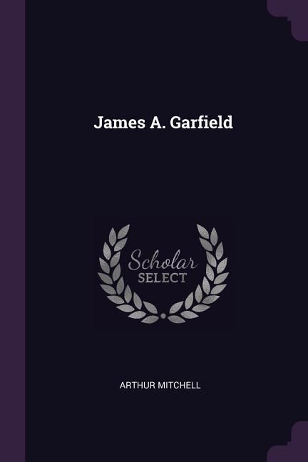 Produktbild: James A. Garfield