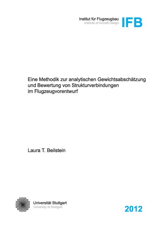 Produktbild: Eine Methodik zur analytischen Gewichtsabsch&auml;tzung und Bewertung von Strukturverbindungen im Flugzeugvorentwurf