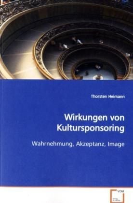 Produktbild: Heimann, T: Wirkungen von Kultursponsoring